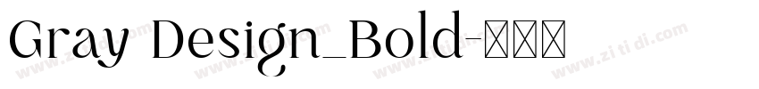 Gray Design_Bold字体转换